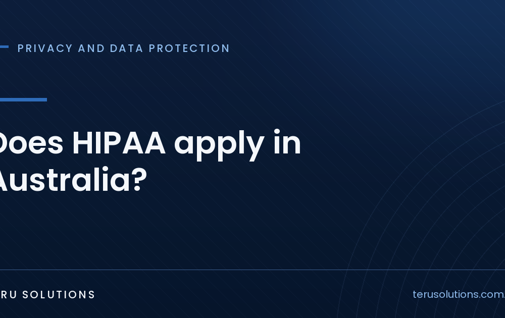 Navy TERU Solutions cover graphic asking does HIPAA apply in Australia
