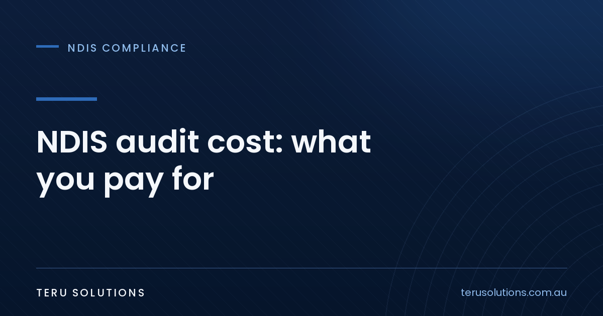 Navy TERU Solutions cover graphic titled NDIS audit cost what you pay for